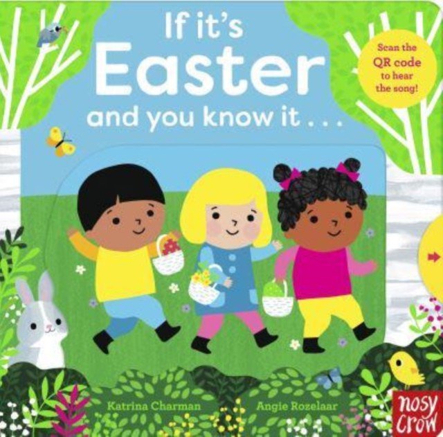 If It's Easter and You Know It . . . (Charman Katrina)(Board book)