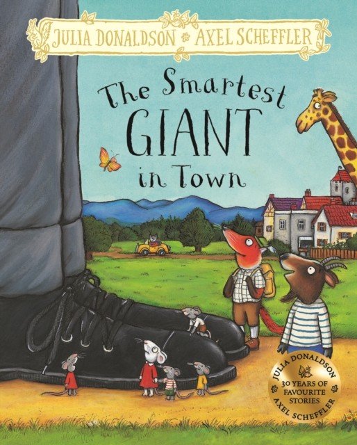 Smartest Giant in Town - Hardback Gift Edition (Donaldson Julia)(Pevná vazba)