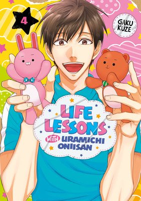Life Lessons with Uramichi Oniisan 4 (Kuze Gaku)(Paperback)