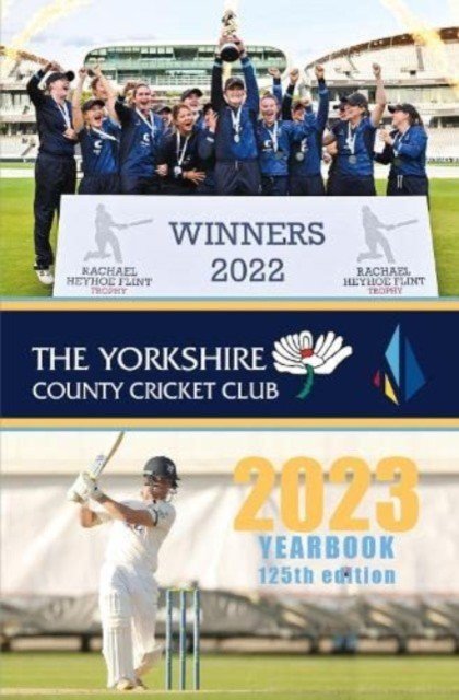 Yorkshire County Cricket Yearbook 2023 - The Official Yearbook of The Yorkshire County Cricket Club (Hardcastle Graham)(Pevná vazba)