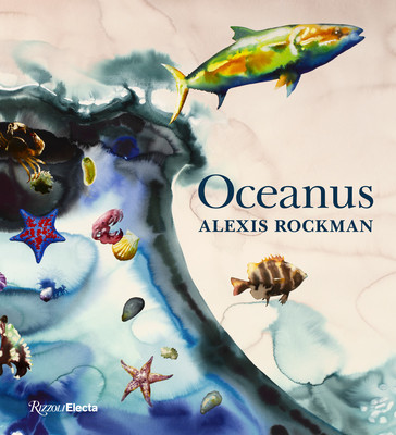Alexis Rockman: Oceanus (Ballard Robert)(Pevná vazba)