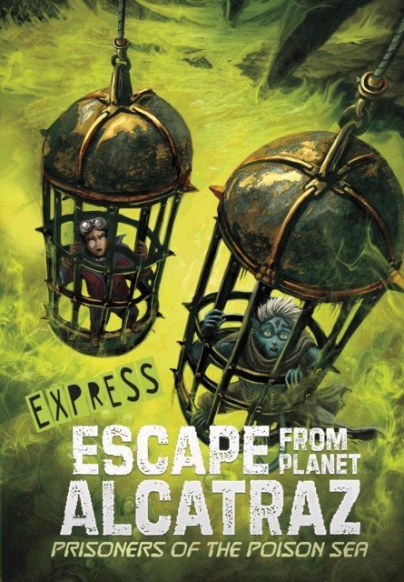 Prisoners of the Poison Sea - Express Edition (Dahl Michael (Author))(Paperback / softback)