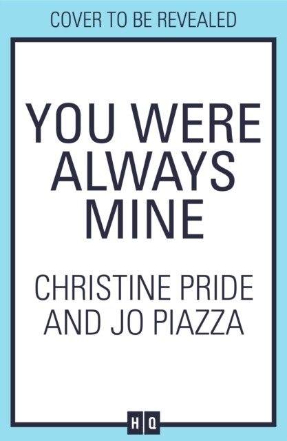 You Were Always Mine (Pride Christine)(Paperback)
