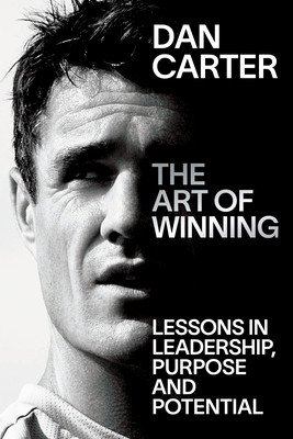 The Art of Winning: Lessons in Leadership, Purpose and Potential (Carter Dan)(Paperback)