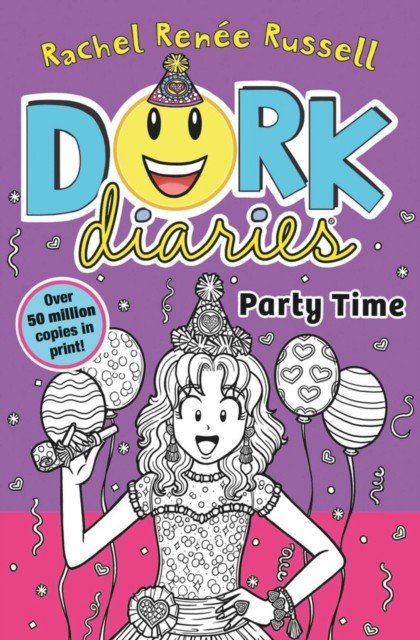 Dork Diaries: Party Time (Russell Rachel Renee)(Paperback / softback)
