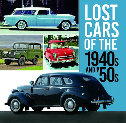 Lost Cars of the 1940s and '50s (Chapman Giles)(Paperback)