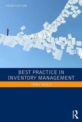 Best Practice in Inventory Management (Wild Tony)(Paperback)