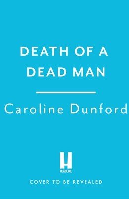 A Death of a Dead Man (Euphemia Martins Mystery 17) (Dunford Caroline)(Paperback)