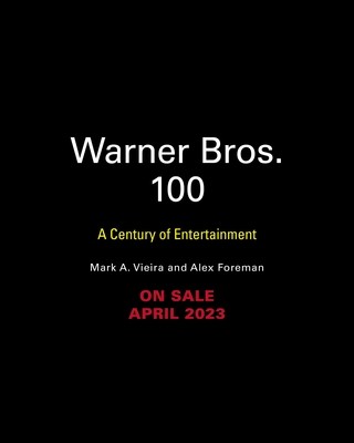 Warner Bros.: 100 Years of Storytelling (Vieira Mark A.)(Pevná vazba)
