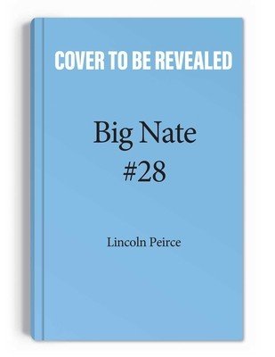 Big Nate: Nailed It!: Volume 28 (Peirce Lincoln)(Paperback)