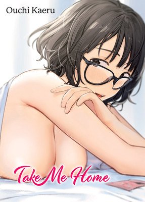 Take Me Home (Kaeru Ouchi)(Paperback)