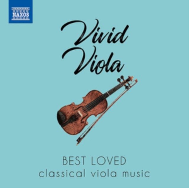 Vivid Viola: Best Loved Classical Viola Music (CD / Album)