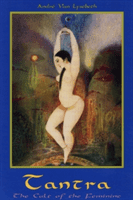 Tantra: Cult of the Feminine (Van Lysebeth Andre)(Paperback)