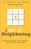 Art of Neighboring (Pathak Jay)(Paperback)