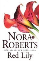 Red Lily - Number 3 in series (Roberts Nora)(Paperback / softback)