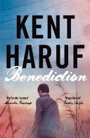 Benediction (Haruf Kent)(Paperback / softback)