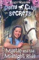 Mystic and the Midnight Ride (Gregg Stacy)(Paperback / softback)