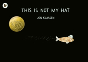 This Is Not My Hat (Klassen Jon)(Paperback / softback)