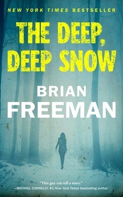 The Deep, Deep Snow (Freeman Brian)(Paperback)