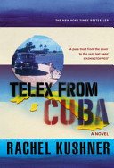 Telex from Cuba (Kushner Rachel)(Paperback / softback)