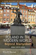 Poland in the Modern World (Porter-Sz1/4cs Brian)(Paperback)