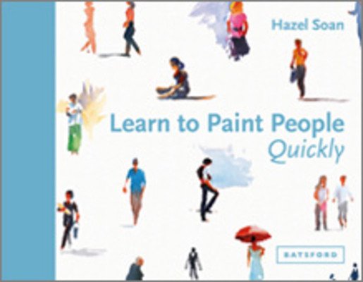 Learn to Paint People Quickly (Soan Hazel)(Pevná vazba)