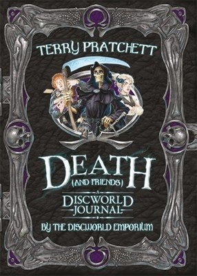 Death and Friends, a Discworld Journal (Pratchett Terry)(Pevná vazba)