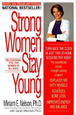 Strong Women Stay Young (Nelson Miriam)(Paperback)