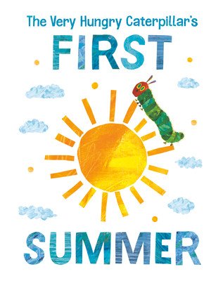 The Very Hungry Caterpillar's First Summer (Carle Eric)(Board Books)