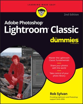 Adobe Photoshop Lightroom Classic for Dummies (Sylvan Rob)(Paperback)