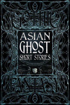 Asian Ghost Short Stories (Hui Luo)(Pevná vazba)