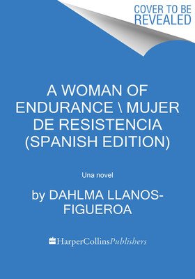 Woman of Endurance, a \ Indmita (Spanish Edition) (Llanos-Figueroa Dahlma)(Paperback)