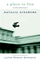 Place To Live - And Other Selected Essays (Ginzburg Natalia)(Paperback / softback)