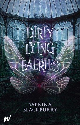 Dirty Lying Faeries (Blackburry Sabrina)(Pevná vazba)