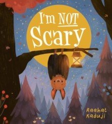 I'm Not Scary PB (Kaduji Raahat)(Paperback / softback)