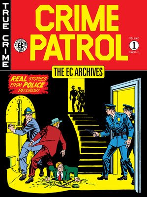 The EC Archives: Crime Patrol Volume 1 (Fox Gardner)(Pevná vazba)