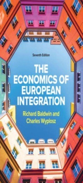 Economics of European Integration 7e (Baldwin Richard)(Paperback / softback)