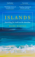 Islands - Searching for truth on the shoreline (Easton Mark)(Pevná vazba)