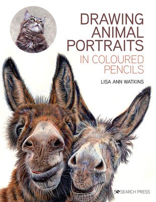 Drawing Animal Portraits in Coloured Pencil (Watkins Lisa Ann)(Paperback)