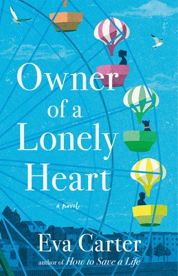 Owner of a Lonely Heart (Carter Eva)(Paperback)