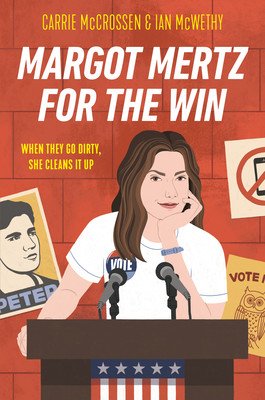 Margot Mertz for the Win (McCrossen Carrie)(Pevná vazba)