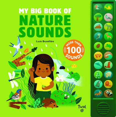 My Big Book of Nature Sounds (Brunelliere Lucie)(Paperback)