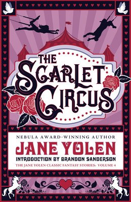 The Scarlet Circus (Yolen Jane)(Paperback)