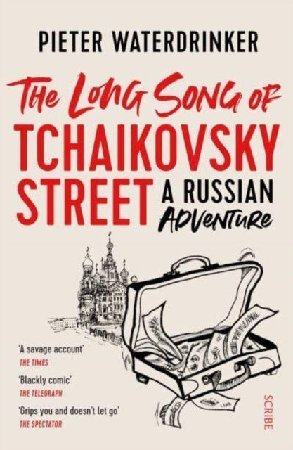 Long Song of Tchaikovsky Street - a Russian adventure (Waterdrinker Pieter)(Paperback / softback)
