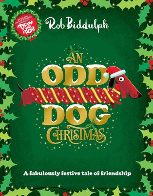 Odd Dog Christmas (Biddulph Rob)(Paperback / softback)