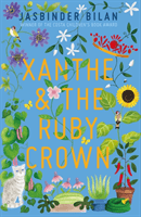 Xanthe & the Ruby Crown (Bilan Jasbinder)(Paperback / softback)