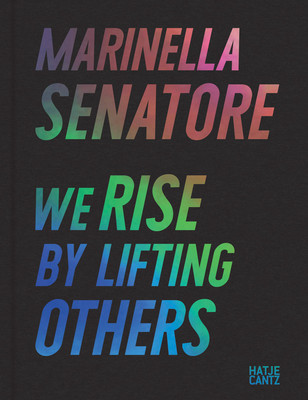 Marinella Senatore: We Rise by Lifting Others (Senatore Marinella)(Paperback)