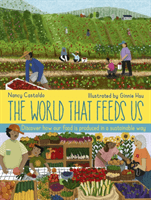 World That Feeds Us (Castaldo Nancy)(Pevná vazba)