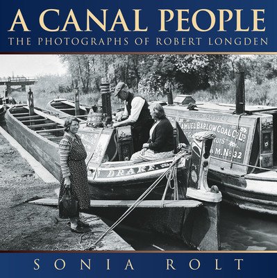 A Canal People (Rolt Sonia)(Paperback)