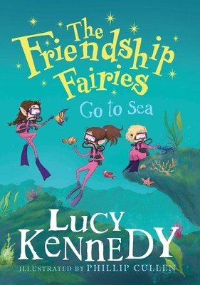 The Friendship Fairies Go to Sea (Kennedy Lucy)(Paperback)
